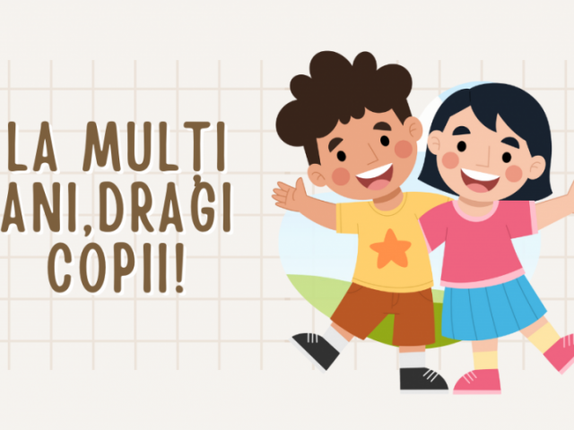 La mulți ani,dragi copii!